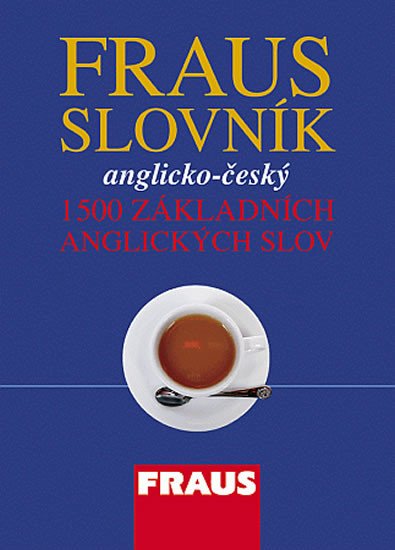 ANGLICKO-ČESKÝ SLOVNÍK - 1500 ZÁKLADNÍCH SLOV