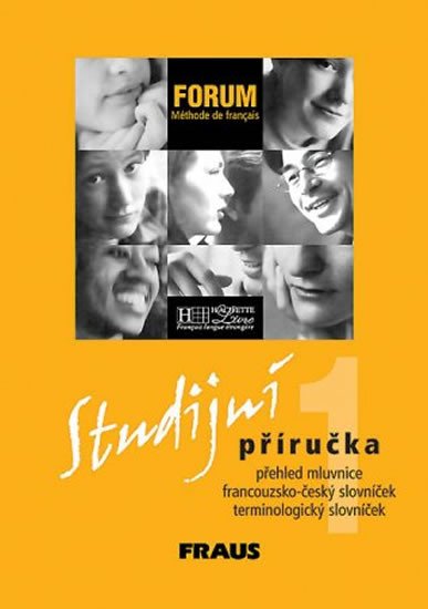 FORUM 1 STUDIJNÍ PŘÍRUČKA FJ