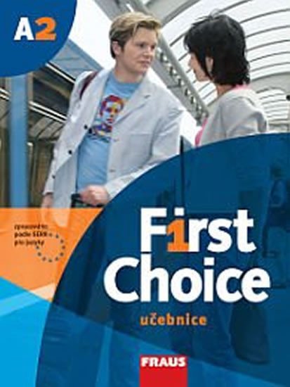 FIRST CHOICE A2 UČEBNICE (+ CD)