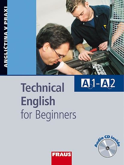 TECHNICAL ENGLISH FOR BEGINNERS UČEBNICE