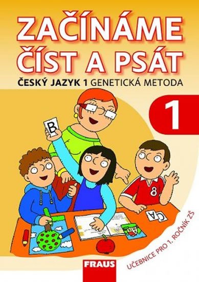 ČESKÝ JAZYK 1 GENETICKÁ METODA ZAČÍNÁME ČÍST A PSÁT (1)