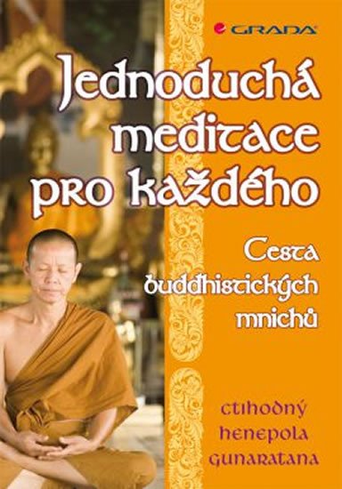 JEDNODUCHÁ MEDITACE PRO KAŽDÉHO/GRADA