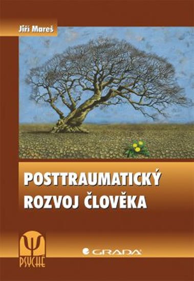 POSTTRAUMATICKÝ ROZVOJ ČLOVĚKA