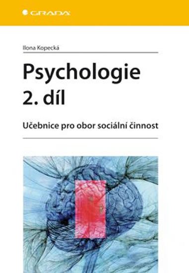 PSYCHOLOGIE 2. DÍL PRO OBOR SOCIÁLNÍ ČINNOST