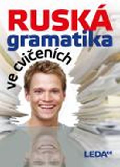 RUSKÁ GRAMATIKA VE CVIČENÍCH