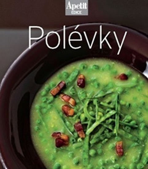 POLÉVKY [EDICE APETIT]