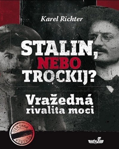 STALIN, NEBO TROCKIJ?