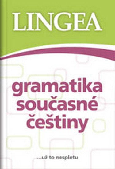 GRAMATIKA SOUČASNÉ ČEŠTINY