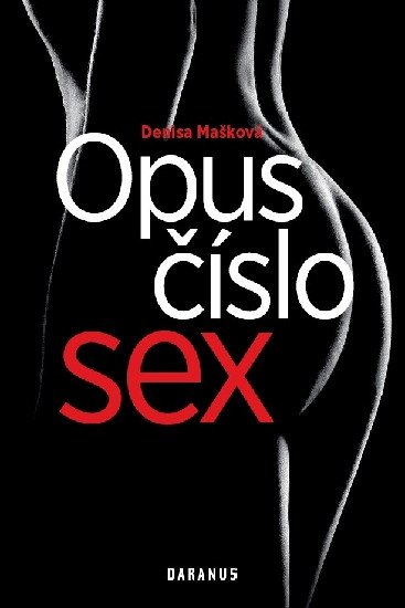 OPUS ČÍSLO SEX