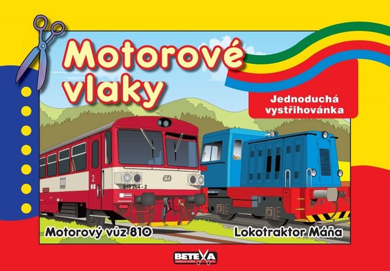 MOTOROVÉ VLAKY VYSTŘIHOVÁNKY