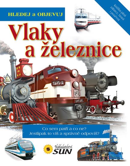 VLAKY A ŽELEZNICE - HLEDEJ A OBJEVUJ