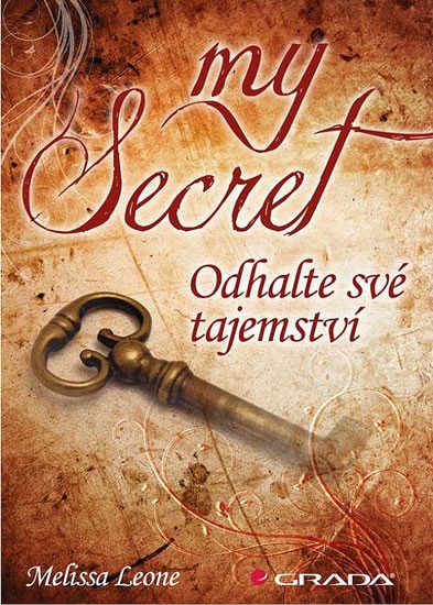 MY SECRET-ODHALTE SVÉ TAJEMSTVÍ/GRADA