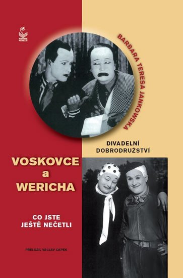 DIVADELNÍ DOBRODRUŽSTVÍ VOSKOVCE A WERICHA