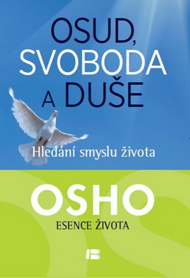 OSUD, SVOBODA A DUŠE