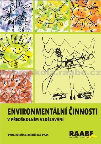 ENVIROMENTÁLNÍ ČINNOSTI PRO PŘEDŠKOLNÍ VZDĚLÁVÁNÍ