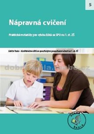 NÁPRAVNÁ CVIČENÍ - SPU NA 1. STUPEŇ ZŠ