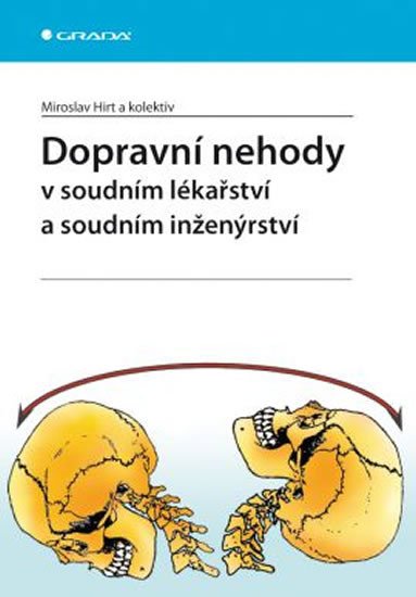 DOPRAVNÍ NEHODY V SOUDNÍM LÉKAŘSTVÍ A SO