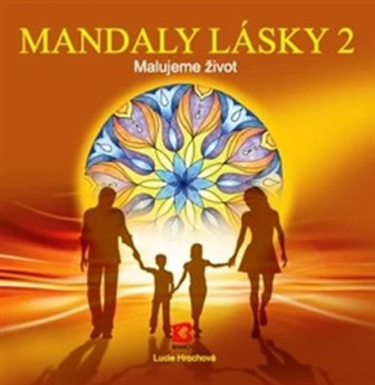 MANDALY LÁSKY 2 - MALUJEME ŽIVOT