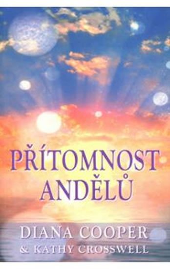 PŘÍTOMNOST ANDĚLŮ