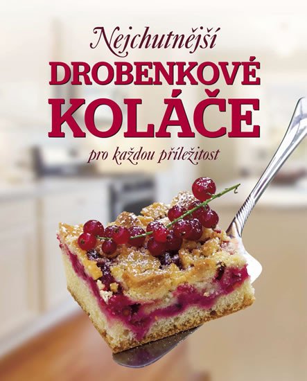 NEJCHUTNĚJŠÍ DROBENKOVÉ KOLÁČE