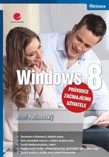 WINDOWS 8 PRŮVODCE ZAČÍNAJÍCÍHO UŽIVATELE