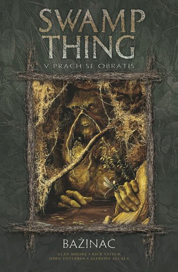 SWAMP THING /V PRACH SE OBRÁTÍŠ - BAŽINÁČ 5/