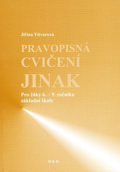 PRAVOPISNÁ CVIČENÍ JINAK