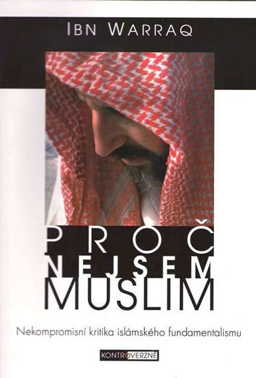 PROČ NEJSEM MUSLIM