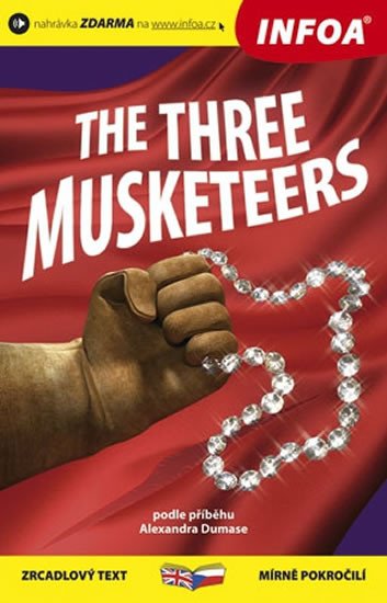 TŘI  MUŠKETÝŘI/THE THREE MUSKETEERS