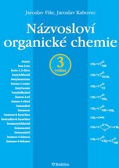 NÁZVOSLOVÍ ORGANICKÉ CHEMIE