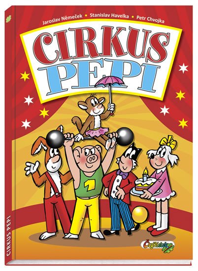 CIRKUS PEPI (ČTYŘLÍSTEK)