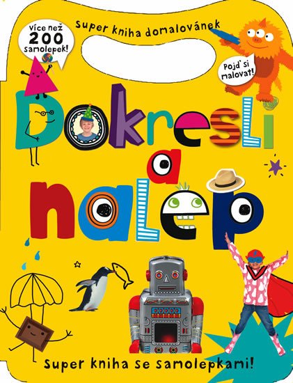 DOKRESLI A NALEP - SUPER KNIHA DOMALOVÁNEK