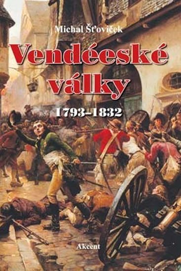 VENDÉESKÉ VÁLKY 1793-1832