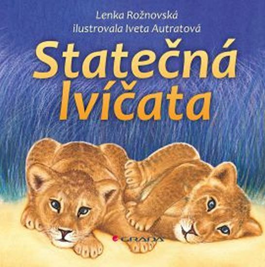 STATEČNÁ LVÍČATA