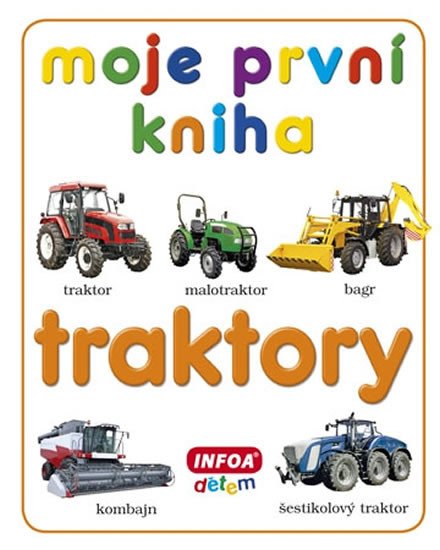 MOJE PRVNÍ KNIHA-TRAKTORY