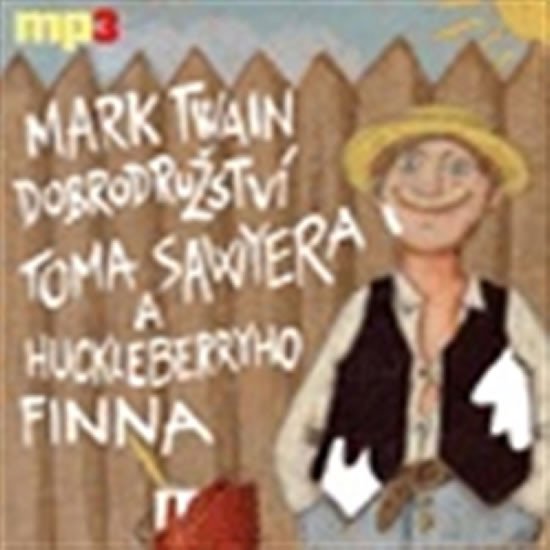 DOBRODRUŽSTVÍ TOMA SAWYERA A H.FINNA MP3 CD (AUDIO)