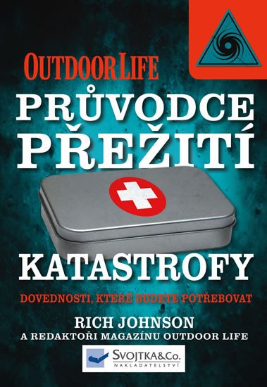 KATASTROFY - PRŮVODCE PŘEŽITÍ