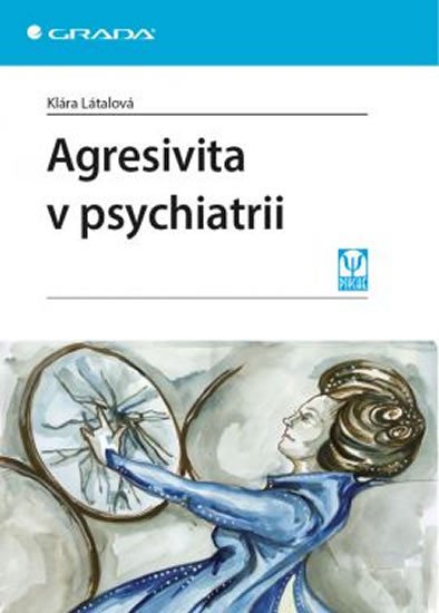 AGRESIVITA V PSYCHIATRII