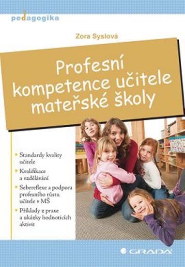 PROFESNÍ KOMPETENCE UČITELE MATEŘSKÉ ŠKOLY