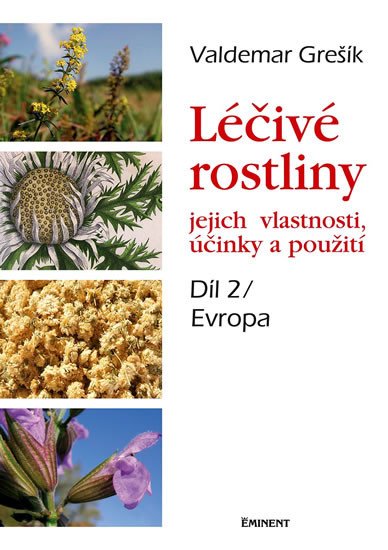 LÉČIVÉ ROSTLINY DÍL 2/EVROPA