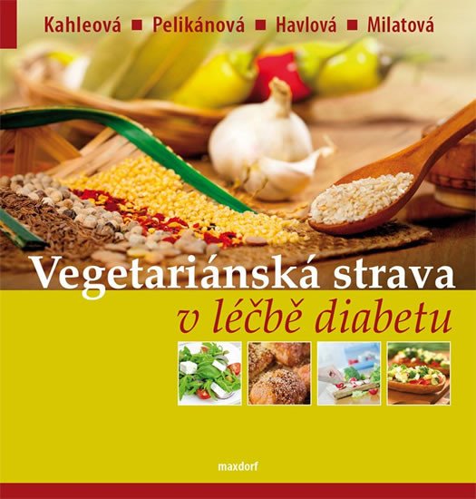 VEGETARIÁNSKÁ STRAVA V LÉČBĚ DIABETU