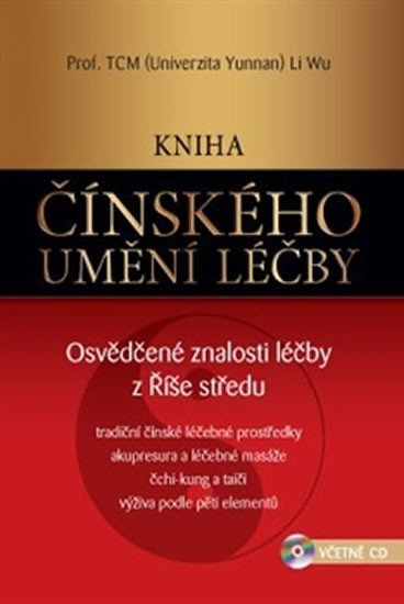 KNIHA ČÍNSKÉHO UMĚNÍ LÉČBY