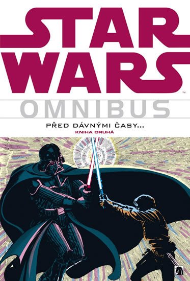 STAR WARS - OMNIBUS: PŘED DÁVNÝMI ČASY /2/