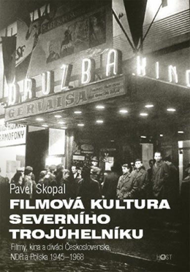 FILMOVÁ KULTURA SEVERNÍHO TROJÚHELNÍKU 1945-1970