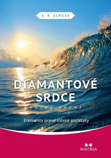 DIAMANTOVÉ SRDCE I. ELEMENTY PRAVÉ LIDSKÉ PODSTATY