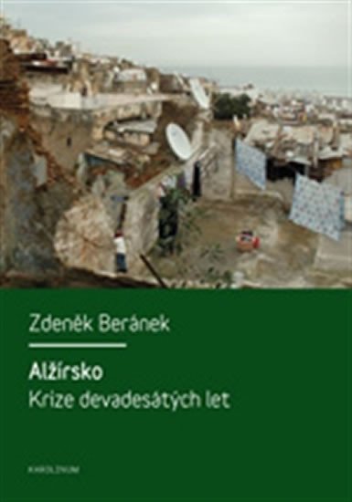 ALŽÍRSKO - KRIZE DEVADESÁTÝCH LET