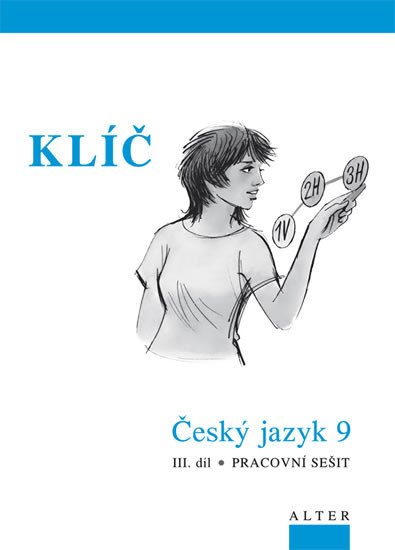 ČESKÝ JAZYK 9-KLÍČ III.DÍL