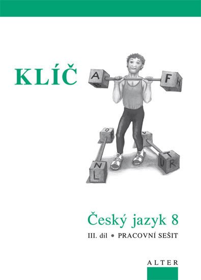 ČESKÝK JAZYK 8.TŘ.-III.DÍL KLÍČ