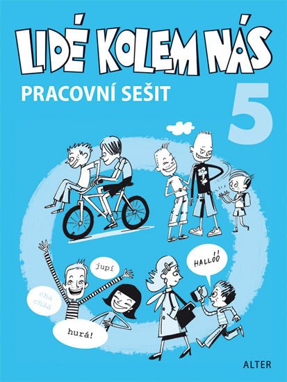 LIDÉ KOLEM NÁS 5 PRACOVNÍ SEŠIT