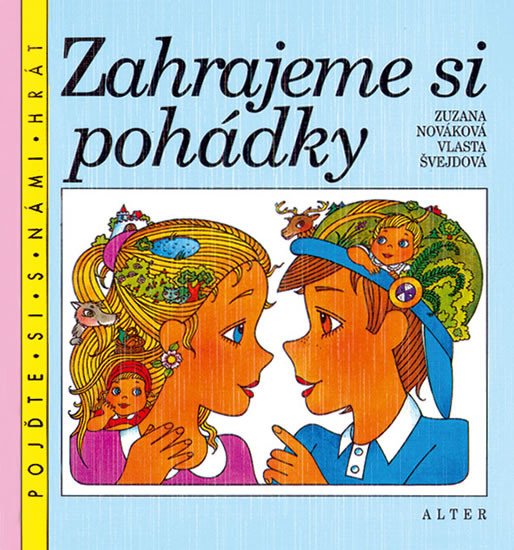 ZAHRAJEME SI POHÁDKY